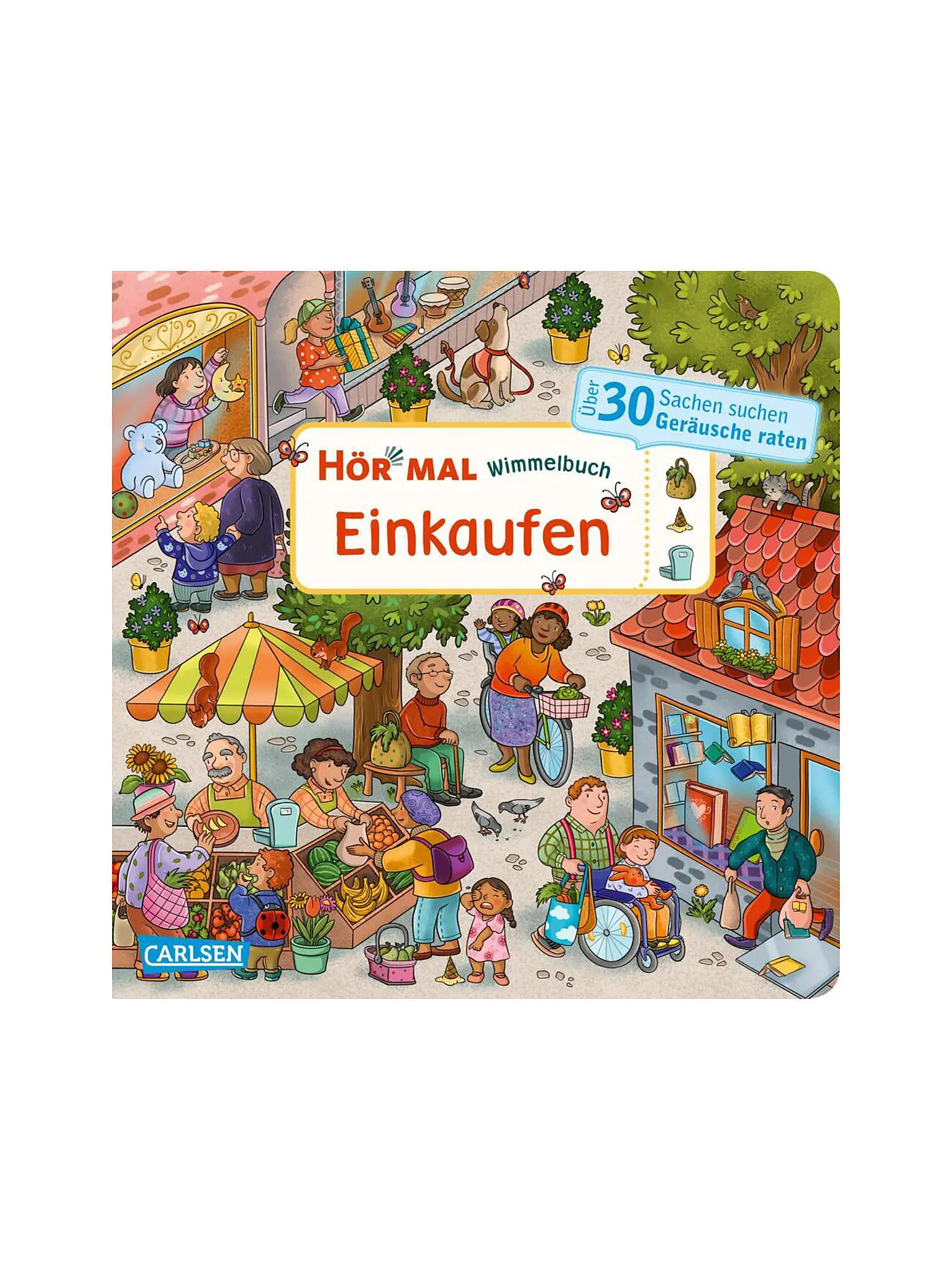 CARLSEN VERLAG | Hör mal (Soundbuch): Wimmelbuch: Einkaufen | 